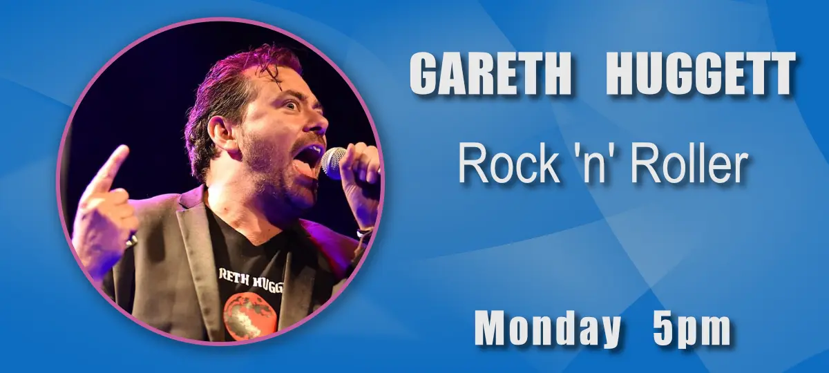 Garerth Huggett's rock 'n' roller show on Sunbury Radio.